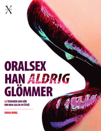Oralsex Han Aldrig Glmmer i gruppen BCKER & FILMER / Bcker hos Lustjakt Svenska AB (2719)