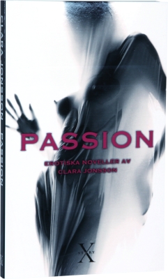 Erotiska noveller Passion i gruppen BCKER & FILMER / Bcker hos Lustjakt Svenska AB (2024)
